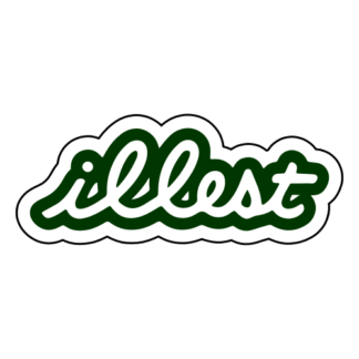 Illest Sticker (Dark Green)